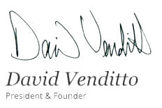 Handwritten signature above printed text reading David Venditto, President & Founder